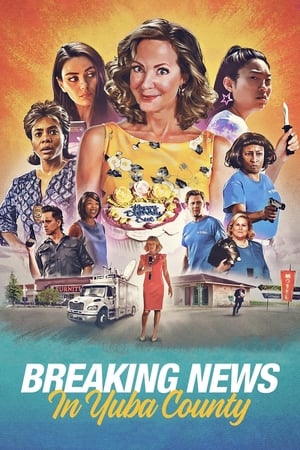 Breaking News in Yuba County (2021) Movie (English) – –